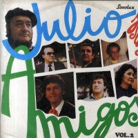 JULIO Y SUS AMIGOS - Vol. II