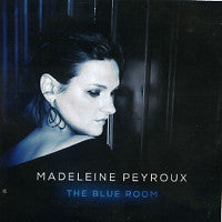 MADELEINE PEYROUX - The Blue Room