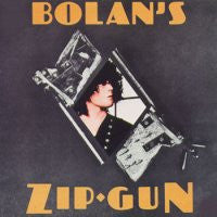 MARC BOLAN AND T-REX - Bolan's Zip Gun