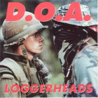 D.O.A. - Loggerheads