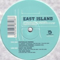 EAST ISLAND - Particular Purpose / Shape The Season / The Desk Chase
