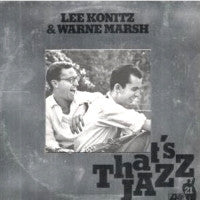 LEE KONITZ & WARNE MARSH  - Lee Konitz & Warne Marsh