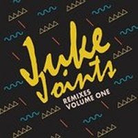 PARIS MITCHELL - Juke Joints Remixes Vol. One