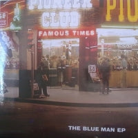 FAMOUS TIMES - The Blue Man EP