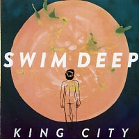 SWIM DEEP - King City