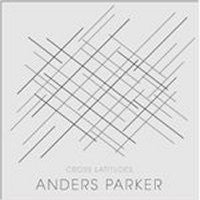 ANDERS PARKER - Cross Latitudes
