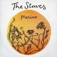 THE STAVES - Mexico