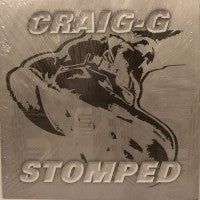 CRAIG-G - Stomped / Make You Say Yes
