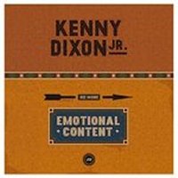 KENNY DIXON JR. - Emotional Content