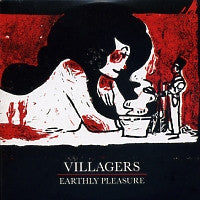 VILLAGERS - Earthly Pleasure