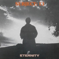 SUBJECT 13 - Eternity