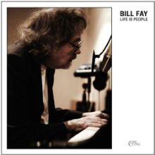 BILL FAY - Life is People
