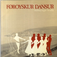 NÓLSOYINGAR  - Føroyskur Dansur