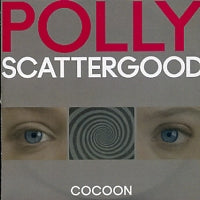 POLLY SCATTERGOOD - Cocoon