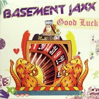 BASEMENT JAXX - Good Luck