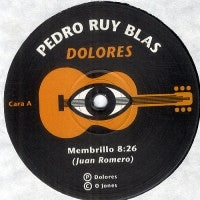 PEDRO RUY BLAS & DOLORES - Membrillo / El Jaleo