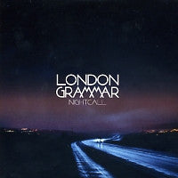 LONDON GRAMMAR - Nightcall