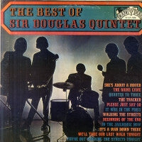 SIR DOUGLAS QUINTET - The Best Of Sir Douglas Quintet