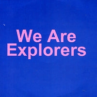 CUT COPY - We Are Explorers