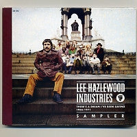 VARIOUS - Lee Hazlewood Industries: There's A Dream I've Been Saving 1966-1971 Sampler