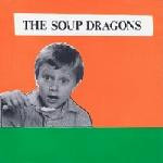 SOUP DRAGONS - The Sun Is In The Sky EP