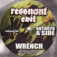 RESONANT EVIL - Wrench / Resistance