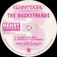 KENNY DOPE PRESENTS THE BUCKETHEADS - These Sounds Fall Into My Remix (The Bomb!) / Come And Be Gone