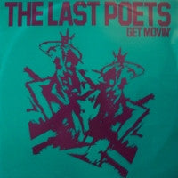 THE LAST POETS - Get Movin'