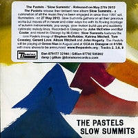 THE PASTELS - Slow Summits