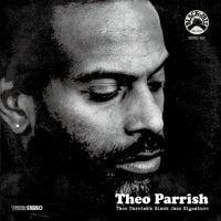 VARIOUS ARTISTS - Theo Parrish's Black Jazz Signature