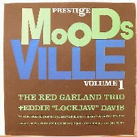 THE RED GARLAND TRIO & EDDIE "LOCKJAW" DAVIS  - Moodsville Volume 1