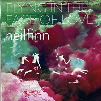 NEIL FINN - Flying In The Face Of Love