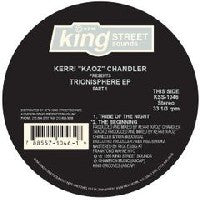 KERRI "KOAZ" CHANDLER - Trionisphere EP Part 1