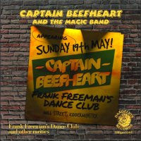 CAPTAIN BEEFHEART & HIS MAGIC BAND - Frank Freeman's Dance Club - And Other Rarities