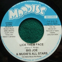 BIG JOE & MUDIE'S ALL STARS - Lick Them Face / Dub