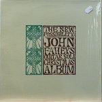 JOHN FAHEY - The New Possibility: John Fahey's Guitar Soli Christmas Album