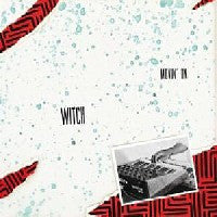 WITCH - Movin' On