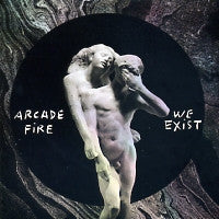 ARCADE FIRE - We Exist