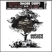 HAVOC (MOBB DEEP) - I'm The Boss / Be There