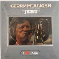 GERRY MULLIGAN - Jeru