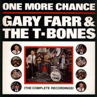 GARY FARR & THE T-BONES - One More Chance