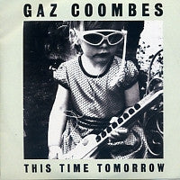 GAZ COOMBES - This Time Tomorrow