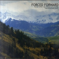 FORCED FORWARD - Forced Forward