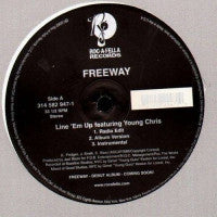 FREEWAY - Line 'Em Up / Roc The Mic (Remix)
