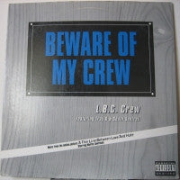 L.B.C. CREW - Beware Of My Crew