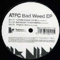 ATFC - Bad Weed EP