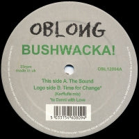 BUSHWACKA! - The Sound / Time For Change