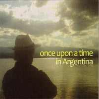 GEORGE HASLAM - Once Upon A Time In Argentina