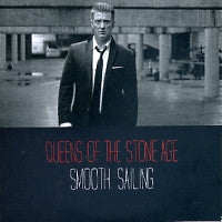 QUEENS OF THE STONE AGE - Smooth Sailing