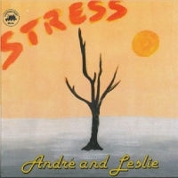 ANDRE AND LESLIE - Stress